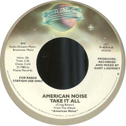 American Noise Take It All USED VINYL 7INCH 45 RPM PROMO STEREO MONO