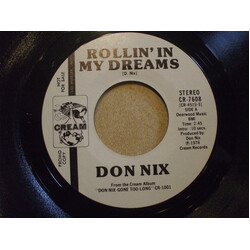 Don Nix Rollin' In My Dreams USED VINYL 7INCH 45 RPM SINGLE PROMO STEREO MONO