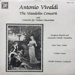 Antonio Vivaldi / Bonifacio Bianchi / Alessandro Pitrelli / Piero Toso / I Solisti Veneti / Claudio Scimone The Mandolin Concerti And Concerto For Vio