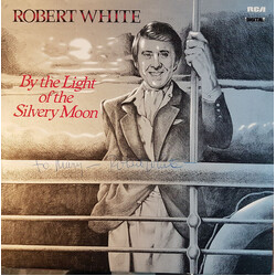 Robert White (3) By The Light Of The Silvery Moon Vinyl LP USED