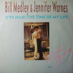 Bill Medley / Jennifer Warnes (I've Had) The Time Of My Life (Love ThemeFrom "Dirty Dancing") Vinyl 12" USED