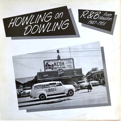 Various Howling On Dowling - R&B From Houston 1947 - 1951 Vinyl LP USED