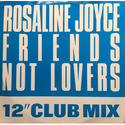 Rosaline Joyce Friends Not Lovers (12" Club Mix) USED VINYL 12INCH 45 RPM STEREO