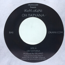 Ikem Okani Oh Tatyana USED VINYL 7INCH SINGLE