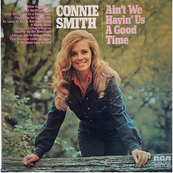 Connie Smith Ain't We Havin' Us A Good Time Vinyl LP USED