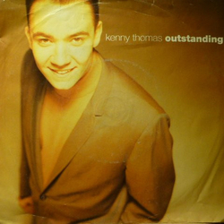 Kenny Thomas Outstanding Vinyl 7" USED