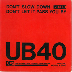 UB40 Don't Slow Down / Don't Let It Pass You By VINYL 7" USED
