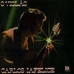 Carlos Iafelice O Violão Vinyl LP USED