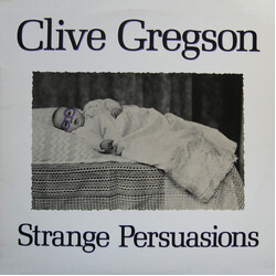 Clive Gregson Strange Persuasions Vinyl LP USED