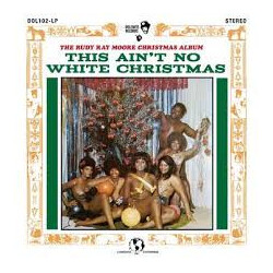 Rudy Ray Moore The Rudy Ray Moore Christmas Album: This Ain't No White Christmas! Vinyl LP USED