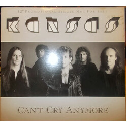 Kansas (2) Can't Cry Anymore Vinyl 12" USED