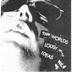 Various The World's Lousy With Ideas Vol.4 USED VINYL 7INCH 45 RPM WHITE LABEL