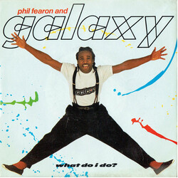Phil Fearon & Galaxy What Do I Do? VINYL 7" USED