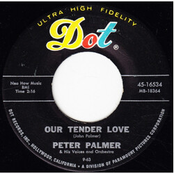 Peter Palmer (4) Our Tender Love / Love True Love USED VINYL 7INCH 45 RPM