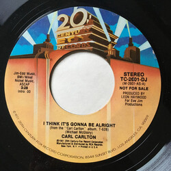 Carl Carlton I Think It's Gonna Be Alright USED VINYL 7INCH 45 RPM SINGLE PROMO STEREO MONO