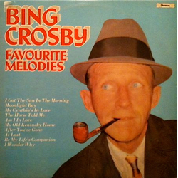 Bing Crosby Favourite Melodies Vinyl LP USED