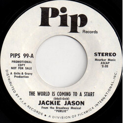 Jackie Jason The World Is Coming To A Start USED VINYL 7INCH 45 RPM SINGLE PROMO STYRENE STEREO MONO