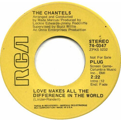 The Chantels Love Makes All The Difference In The World / I'm Gonna Win Him Back USED VINYL 7INCH 45 RPM PROMO