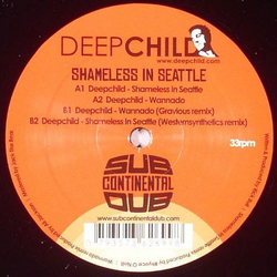Deepchild Shameless In Seattle Vinyl 12" USED