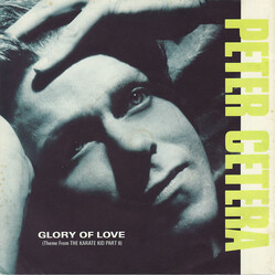 Peter Cetera Glory Of Love (Theme From The Karate Kid Part II) USED VINYL 7INCH 45 RPM SINGLE