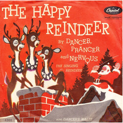 Dancer, Prancer, And Nervous The Happy Reindeer VINYL 7" USED