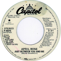April Wine Just Between You And Me USED VINYL 7INCH 45 RPM SINGLE PROMO STEREO MONO