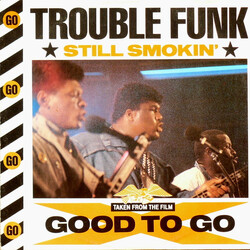 Trouble Funk Still Smokin' USED VINYL 12INCH 45 RPM