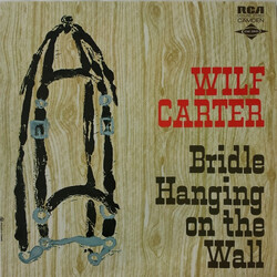 Wilf Carter Bridle Hanging On The Wall Vinyl LP USED
