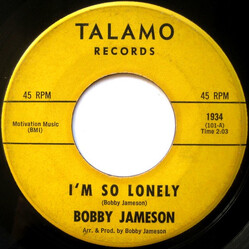 Bobby Jameson I'm So Lonely / I Wanna Love You USED VINYL 7INCH 45 RPM SINGLE