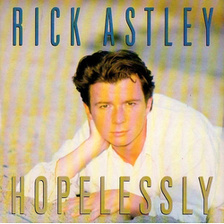 Rick Astley Hopelessly Vinyl 7" USED