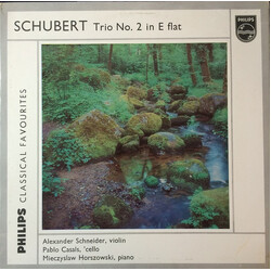 Franz Schubert / Alexander Schneider / Pablo Casals / Mieczyslaw Horszowski Trio No. 2 In E Flat Vinyl LP USED