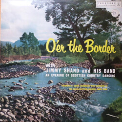 Jimmy Shand And His Band O'er The Border Vinyl LP USED