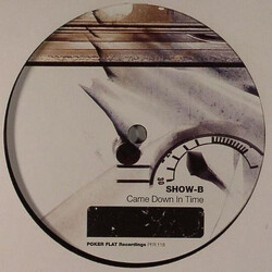 Show-B Came Down In Time USED VINYL 12INCH 33 S RPM 45 RPM