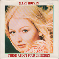 Mary Hopkin Think About Your Children USED VINYL 7INCH SINGLE 45 RPM STEREO