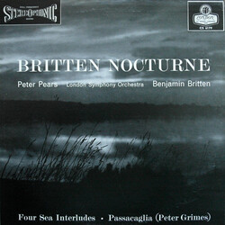 Benjamin Britten / Peter Pears / The London Symphony Orchestra / Benjamin Britten Nocturne - Four Sea Interludes - Passacaglia (Peter Grimes) Vinyl LP