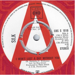 Silk (19) I Won't Last A Day Without You Vinyl 7" USED