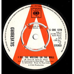 Silverbird (2) I See The Writing On The Wall Vinyl 7" USED