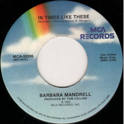 Barbara Mandrell In Times Like These USED VINYL 7INCH SINGLE 45 RPM