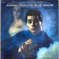 Johnny Desmond Blue Smoke Vinyl LP USED