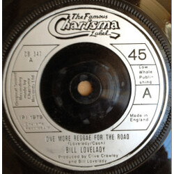 Bill Lovelady One More Reggae For The Road USED VINYL 7INCH 45 RPM SINGLE
