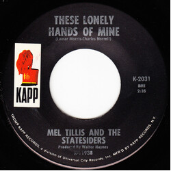 Mel Tillis / The Statesiders (2) These Lonely Hands Of Mine / Cover Mama's Flowers USED VINYL 7INCH 45 RPM SINGLE