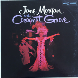 Jane Morgan Jane Morgan At The Cocoanut Grove Vinyl LP USED