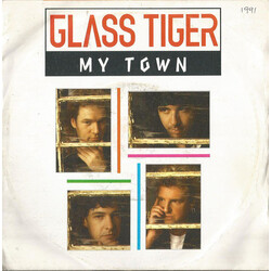 Glass Tiger My Town USED VINYL 7INCH