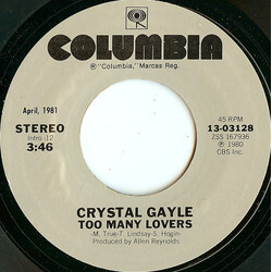 Crystal Gayle Too Many Lovers / You Never Gave Up On Me USED VINYL 7INCH SINGLE 45 RPM