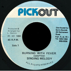 Singing Melody Burning With Fever VINYL 7" USED