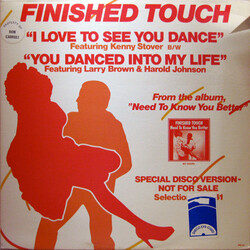 Finished Touch I Love To See You Dance / You Dance Into My Life USED VINYL 12INCH PROMO