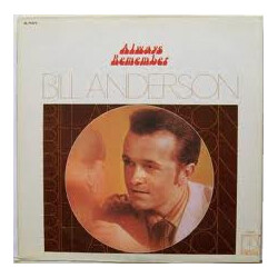 Bill Anderson (2) Always Remember Vinyl LP USED