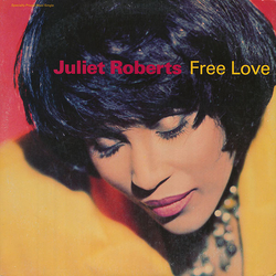 Juliet Roberts Free Love Vinyl 12" USED
