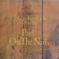 Graham Kendrick / Peter Roe (2) Paid On The Nail Vinyl LP USED