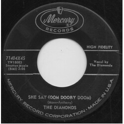The Diamonds She Say (Oom Dooby Doom) USED VINYL 7INCH 45 RPM SINGLE